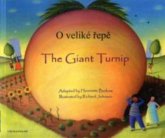 The Giant Turnip Czech & English The Giant Turnip Czech & English