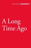A Long Time Ago