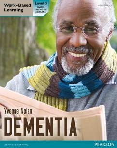 Health and Social Care: Dementia Level 3 Candidate Handbook (QCF) - Nolan, Yvonne