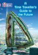 A Time-Traveller's Guide to the Future - Bild 1