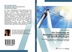 Die Zonierung als Raumplanungsinstrument für Windkraftanlagen