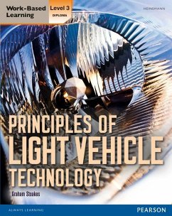 Level 3 Diploma Principles of Light Vehicle Technology Candidate handbook - Stoakes, Graham;Stoakes, Graham
