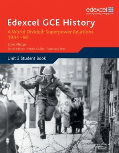 Edexcel GCE History A2 Unit 3 E2 A World Divided: Superpower Relations 1944-90 - Phillips, Steve