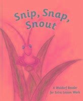 Snip Snap Snout! - Pittis, Arthur M.