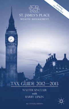 St. James's Place Tax Guide 2012-2013 - Sinclair, Walter;Lipkin, Barry