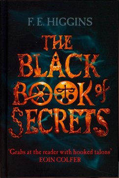 The Black Book of Secrets - Higgins, F. E.