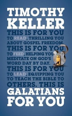 Galatians For You - Keller, Dr Timothy