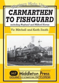 Carmarthen to Fishguard - Mitchell, Vic; Smith, Keith