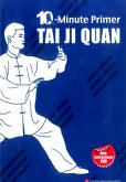 10-Minute Primer Tai Ji Quan