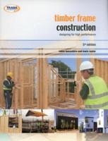 Timber Frame Construction - Lancashire, Robin; Taylor, Lewis