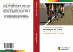 Estratégia de prova - Rumenig-Souza, Eduardo;Pereira, Benedito