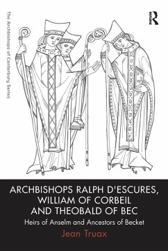 Cover Archbishops Ralph d'Escures, William of Corbeil and Theobald of Bec