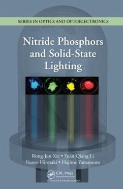 Nitride Phosphors and Solid-State Lighting - Xie, Rong-Jun; Li, Yuan Qiang; Hirosaki, Naoto; Yamamoto, Hajime