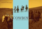To Be a Cowboy To Be a Cowboy
