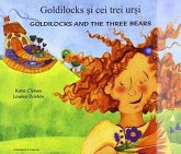 Goldilocks & the Three Bears in Romanian & English Goldilocks & the Three Bears in Romanian & English