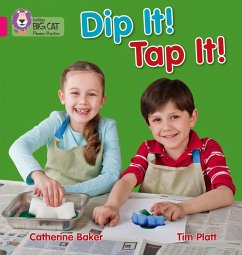 Dip It! Tap It! - Baker, Catherine