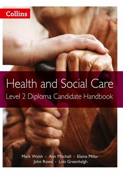 Health and Social Care - Walsh, Mark; Millar, Elaine; Greenhalgh, Lois; Mitchell, Ann; Rowe, John
