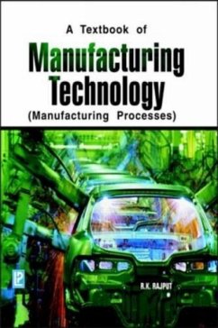 Manufacturing Technology - Rajput, R. K.