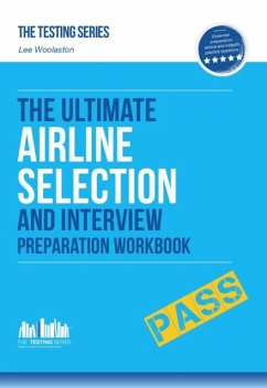 Airline Pilot Selection and Interview Workbook - Woolaston, Lee