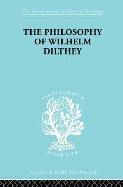 Philosophy of Wilhelm Dilthey - Hodges, H a