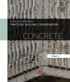 Practical Building Conservation: Concrete - England, Historic (Historic England, UK)