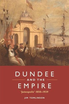 Dundee and the Empire - Tomlinson, Jim