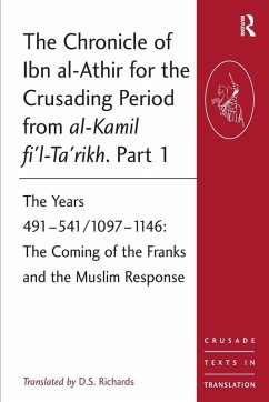 Cover The Chronicle of Ibn al-Athir for the Crusading Period from al-Kamil fi'l-Ta'rikh. Part 1