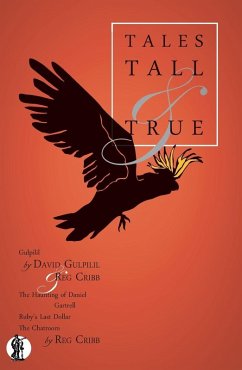Tales Tall and True - Cribb, Reg; Gulpilil, David