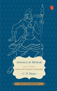 Annals Of Mewar (Antiquities) - Tod, James