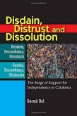 Disdain, Distrust and Dissolution Disdain, Distrust and Dissolution