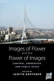 Images of Power and the Power of Images
