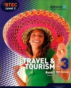 BTEC Level 3 National Travel and Tourism Student Book 1 - Dale, Gillian