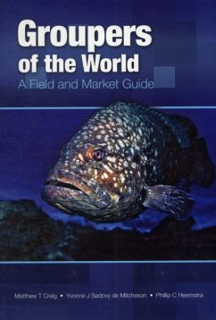 Groupers of the World - Craig, T.; Sadovy De Mitcheson, Yvonne; Heemstra, O.