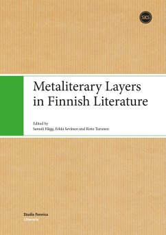 Metaliterary Layers in Finnish Literature - Hägg, Samuli; Sevänen, Erkki; Turunen, Risto