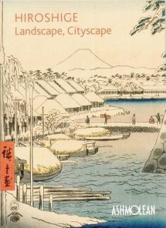 Hiroshige: Landscape, Cityscape - Pollard, Clare; Watanabe, Mitsuko