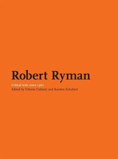 Robert Ryman: Critical Texts - Colaizzi, Vittorio