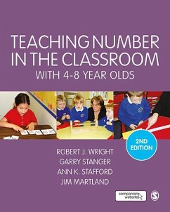 Teaching Number in the Classroom with 4-8 Year Olds - Wright, Robert J; Stanger, Garry; Stafford, Ann K.