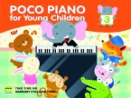 Poco Piano for Young Children, Bk 3