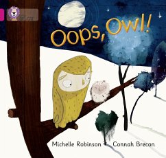 Oops, Owl! - Robinson, Michelle