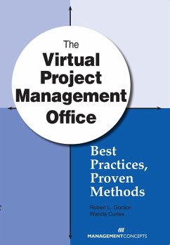 The Virtual Project Management Office: Best Practices, Proven Methods - Gordon, Robert L.; Curlee, Wanda