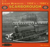 Steam Memories 1950's-1960's Scarborough