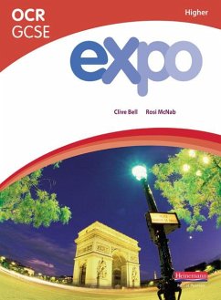 Expo OCR GCSE French Higher Student Book - McNab, Rosi;Bell, Clive