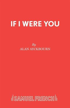 If I Were You - Ayckbourn, Alan