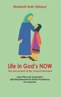 Life in God's Now: The Sacrament of the Present Moment - Obbard, Elizabeth Ruth