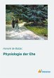 Physiologie der Ehe (German Edition)