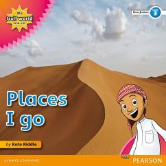 My Gulf World and Me Level 3 non-fiction reader: Places I go - Riddle, Kate