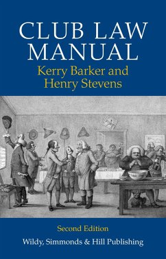 Club Law Manual - Barker, Kerry; Stevens, Henry