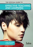 The Official Guide to Effective Teaching and Learning in Hairdressing