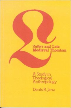 Luther and Late Medieval Thomism - Janz, Denis R