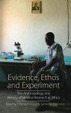 Evidence, Ethos and Experiment